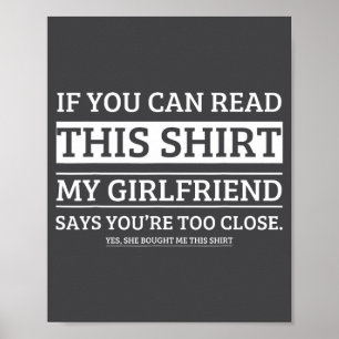 Poster Se Você Consegue Ler Esta Camisa Minha Namorada Di