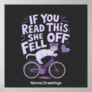 Poster Se Você Está Lendo Isto Ela Caiu Humor de Ciclista