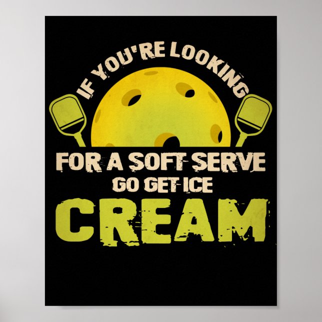 Poster Se você está procurando o Soft Serve, vá buscar o  (Frente)