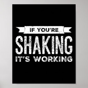 Poster Se Você Está Tremendo, Está Funcionando Pilates Yo