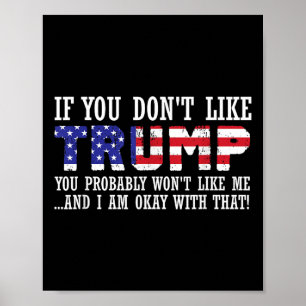Poster Se Você Gosta De Trump Então Não Quer Me Gostar