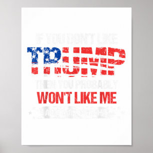 Poster Se Você Gosta De Trump Então Provavelmente Não Gos