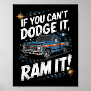 Poster Se Você Não Pode Desviar Dele Bata Nele Caminhão C