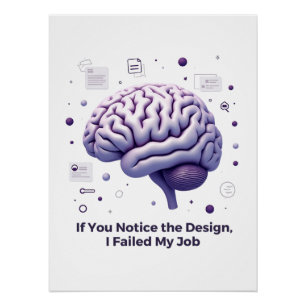 Pôster Se você notar o Design, eu falhei - citação UI/UX