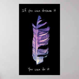 Poster Se você pode sonhar, você pode fazê-lo, apenas