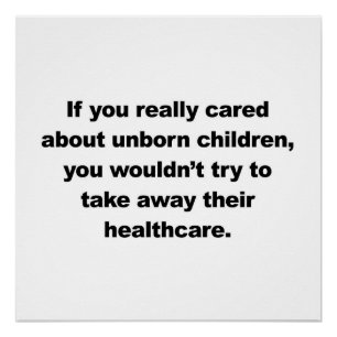 Pôster Se você realmente se importava com crianças por na