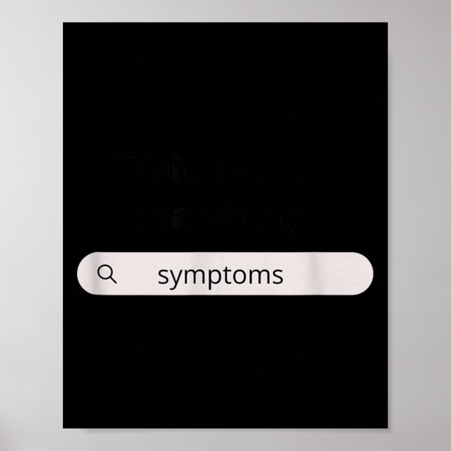Poster Search Symptoms Hychondriac Funny Humor  (Frente)