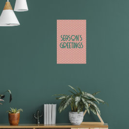 Poster Season's Greetings Polka Dot