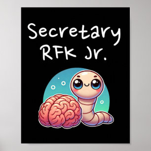 Poster Secretário divertido do verme do cérebro Rfk Jr.