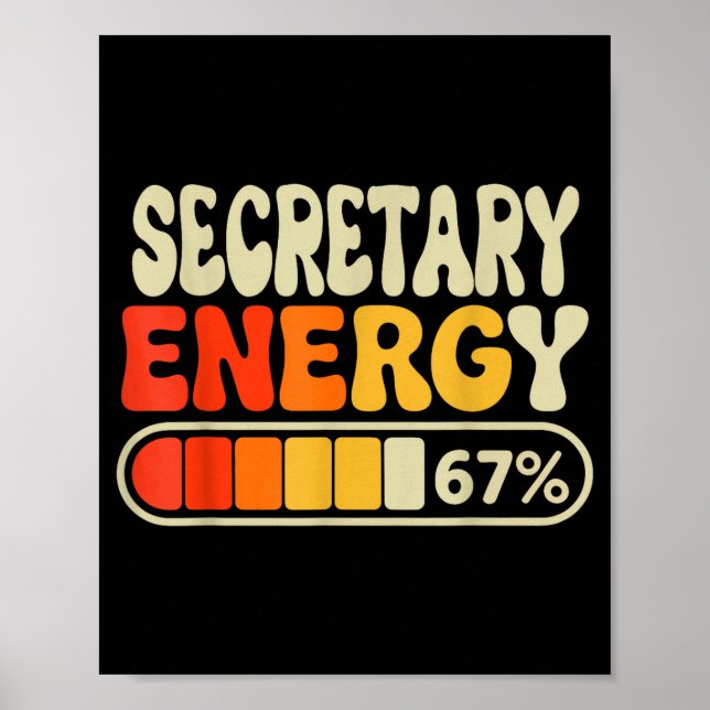 Poster Secretary Energy 67 Percent Funny Job Title Humor  (Frente)