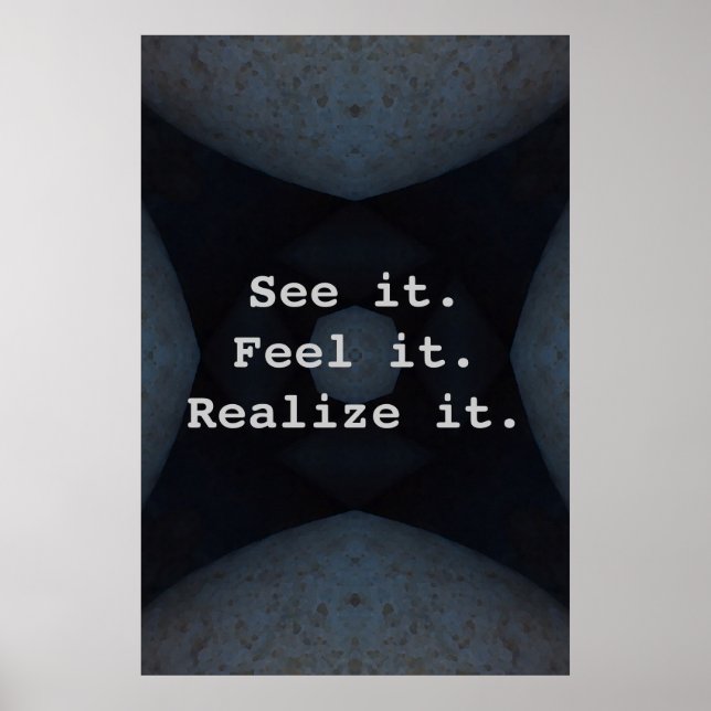 Pôster See it. Feel it. Realize it. (Frente)