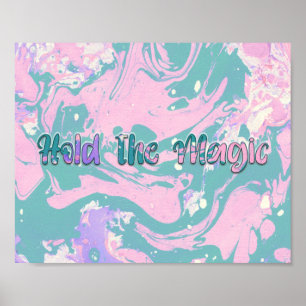 Poster Segure a magia