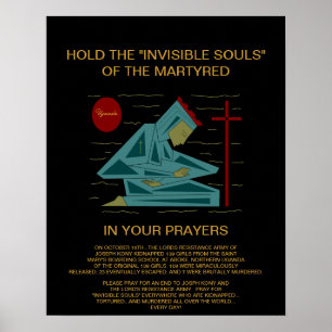 Poster segurem as almas invisíveis dos martirizados...