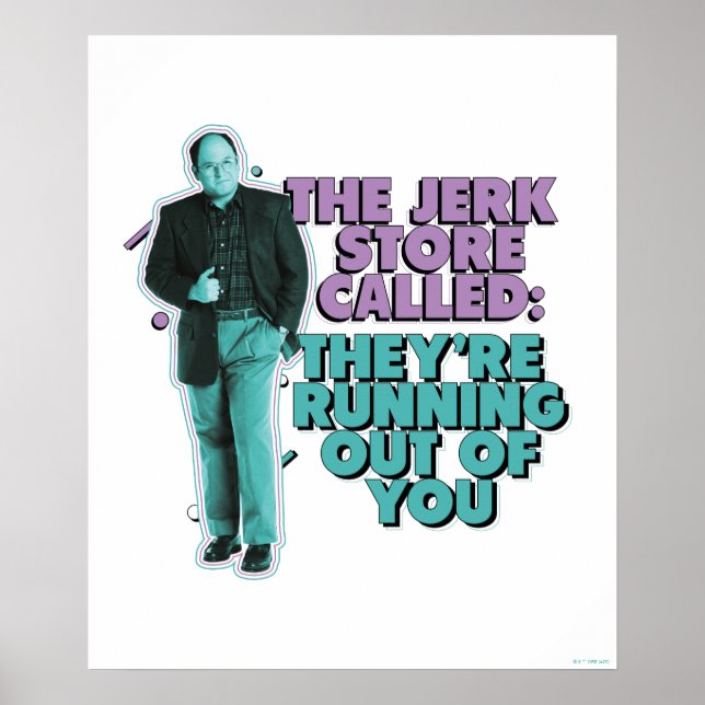 Poster Seinfeld | George Costanza "The Jerk Store Called" (Frente)