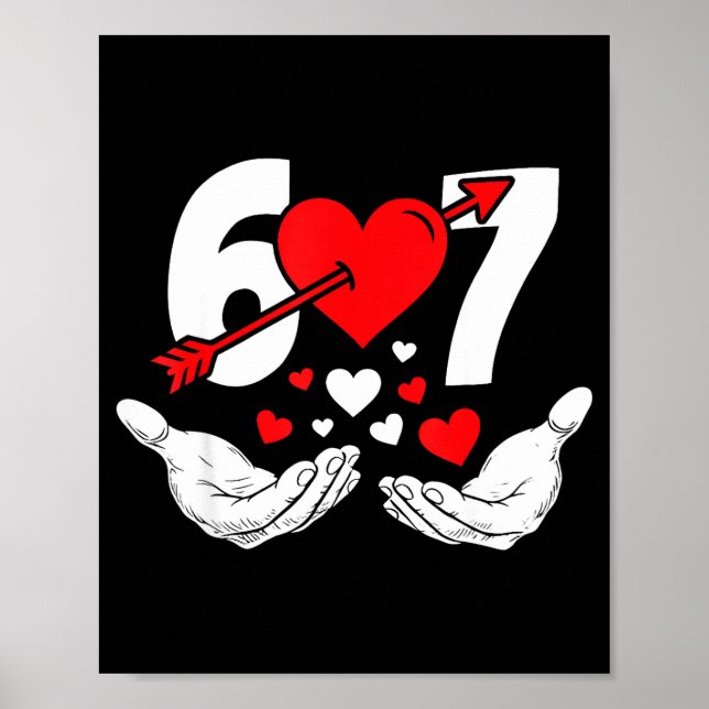 Poster Seis Sete 67 6 7 Crianças 67 Meme Mãos Divertido V (Frente)