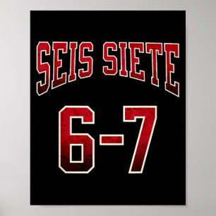 Poster Seis Sete 67 Camisetas Espanholas Jersey Engraçado