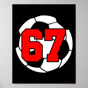 Poster Seis Sete 67 Futebol 6 7 Meme Engraçado 6-7 Geraçã