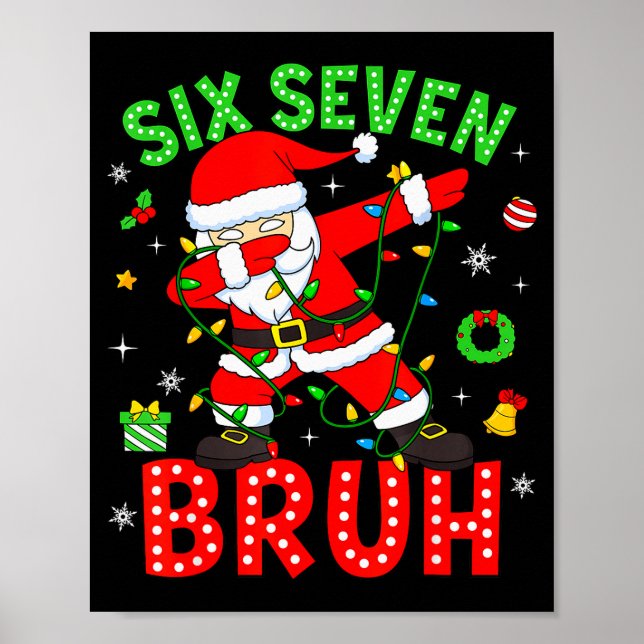 Poster Seis Sete 67 Geração Z Alpha Meme Bruh Natal Dabbi (Frente)