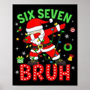Poster Seis Sete 67 Geração Z Alpha Meme Bruh Natal Dabbi