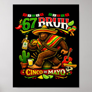 Poster Seis sete bruh 67 cinco de mayo festa mexicana