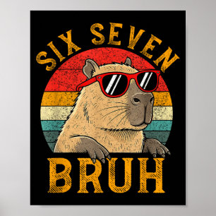 Poster Seis Sete Bruh 67 Meme Engraçado Capivara Viral Se