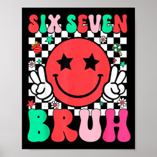 Poster Seis Sete Bruh 6 7 Meme Gen Alpha Gíria Camisa Div