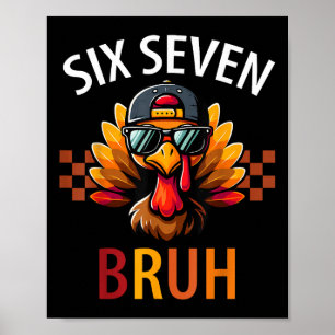 Poster Seis Sete Bruh 6 7 Meme Peru Dia de Ação de Graças