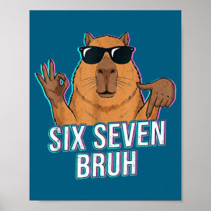 Poster Seis Sete Bruh Capivara 67 Meninos Adolescentes Cr