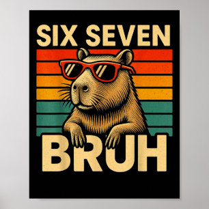 Poster Seis Sete Bruh Capivara Retro Vintage Engraçado 67