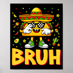 Poster Seis sete bruh cinco de maio óculos de sol taco