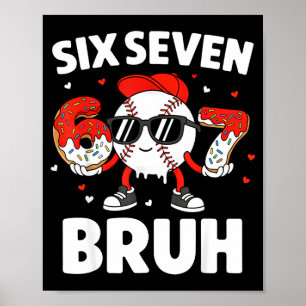 Poster Seis Sete Bruh Dia dos Namorados de Beisebol Crian