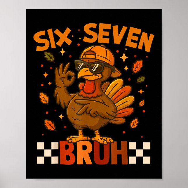 Poster Seis Sete Bruh Peru Dia de Ação de Graças 67 Meme  (Frente)