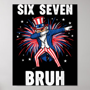Poster Seis Sete Bruh Tio Sam Dabbing Dia da Independênci