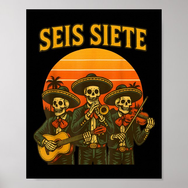 Poster Seis Sete Funny 67 Meme Mexicano Los Muertos Calav (Frente)