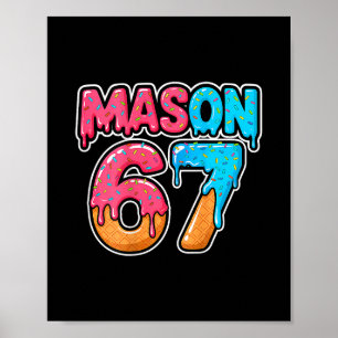 Poster Seis Sete Meme Mason 67 Sorvete Gotejamento Engraç