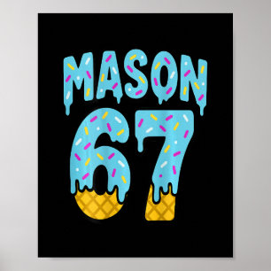 Poster Seis Sete Sorvete Gotejamento Mason 67 Meme Hallow