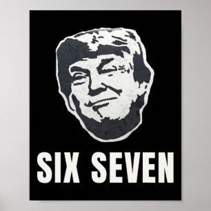 Poster Seis Sete Trump Divertido 67 Meme Patriótico 6 7 S