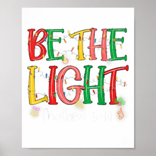 Poster Seja A Luz Matthew 5_14 Cristã Feliz Cristã Christ