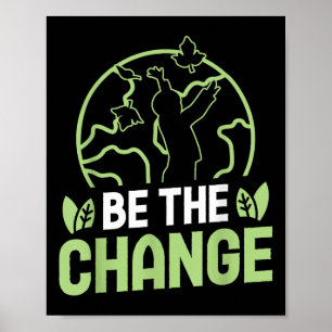 Poster Seja a Mudança Acessórios de Proteção Ambiental