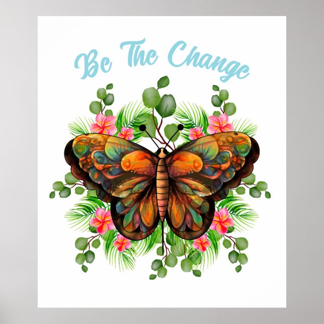 Poster Seja a Mudança | Borboleta e Flor (Frente)