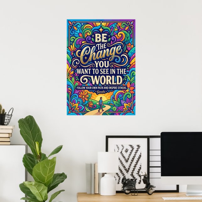 Poster Seja a Mudança Inspiradora (Escritório em casa)