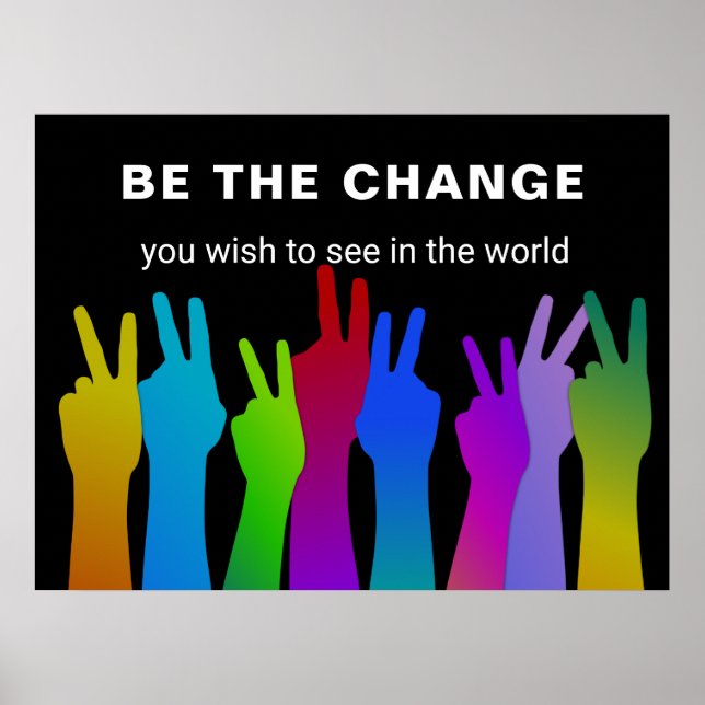 Poster Seja a mudança | Sinal de paz (Frente)