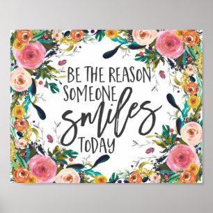Poster Seja a razão de alguém sorrir hoje, citar