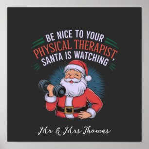 Poster Seja Bom para o Seu Fisioterapeuta, o Papai Noel E