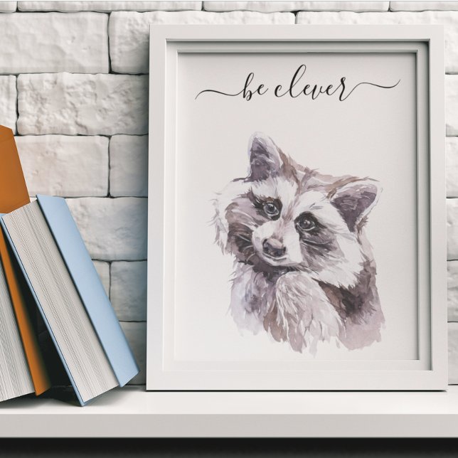 Poster Seja Clever Raccoon Nursery Woodland (Criador carregado)