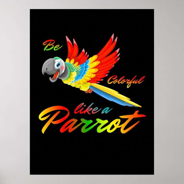 Poster Seja Colorida Como Um Papagaio (Frente)