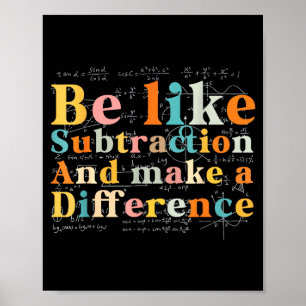Poster Seja Como Citação de Matemática de Subtração para