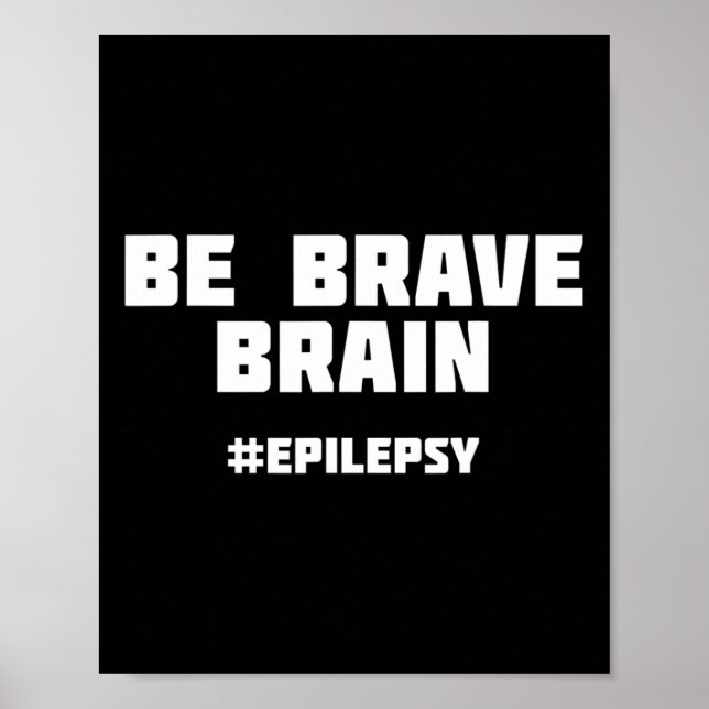 Poster Seja corajoso e consciente da epilepsia (Frente)