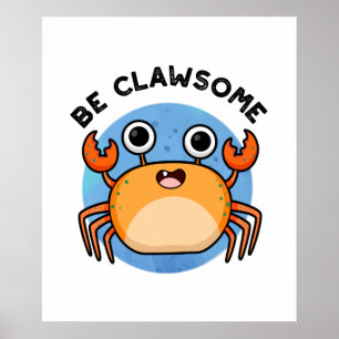 Poster Seja Corajoso E Positivo Caranguejo