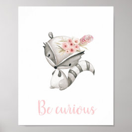 Poster Seja Curioso, Cute Baby Raccoon Woodland Boho Nurs